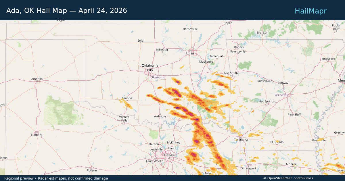 Ada, OK Hail Map — April 24, 2026 — regional heatmap and storm polygons
