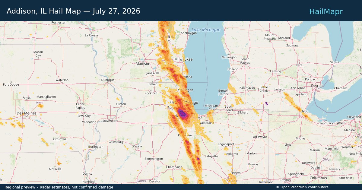 Addison, IL Hail Map — July 27, 2026 — regional heatmap and storm polygons