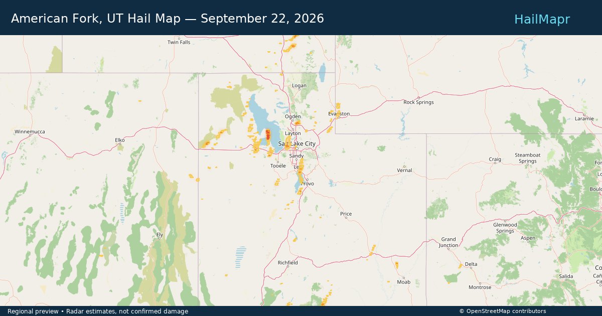 American Fork, UT Hail Map — September 22, 2026 — regional heatmap and storm polygons