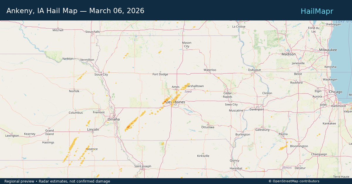 Ankeny, IA Hail Map — March 06, 2026 — regional heatmap and storm polygons