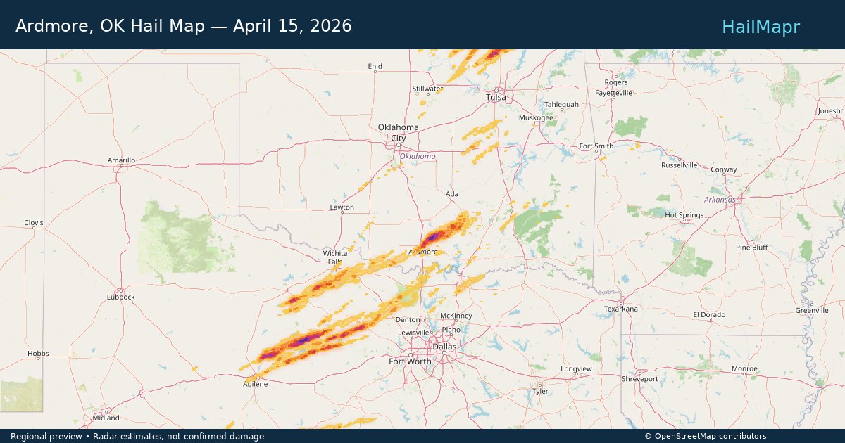 Ardmore, OK Hail Map — April 15, 2026 — regional heatmap and storm polygons