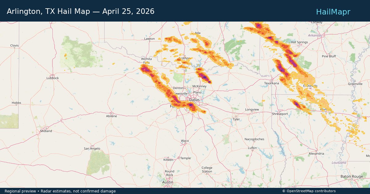 Arlington, TX Hail Map — April 25, 2026 — regional heatmap and storm polygons