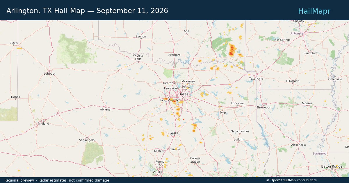 Arlington, TX Hail Map — September 11, 2026 — regional heatmap and storm polygons