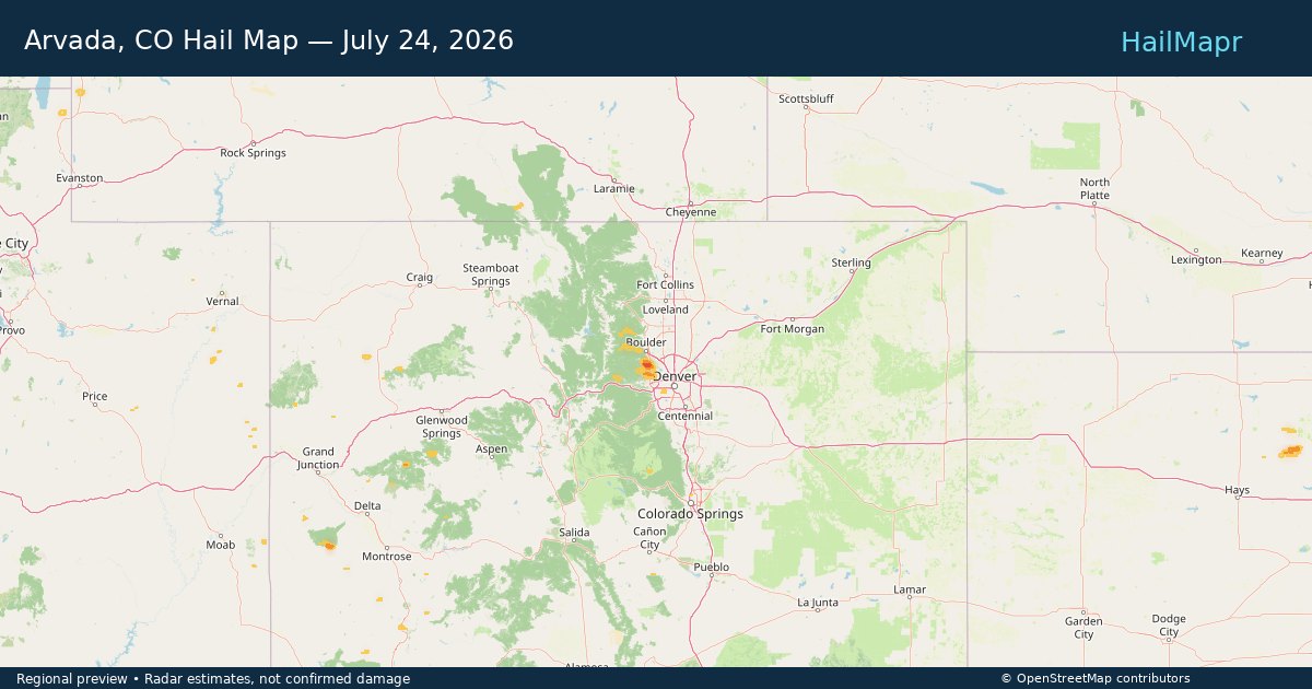 Arvada, CO Hail Map — July 24, 2026 — regional heatmap and storm polygons