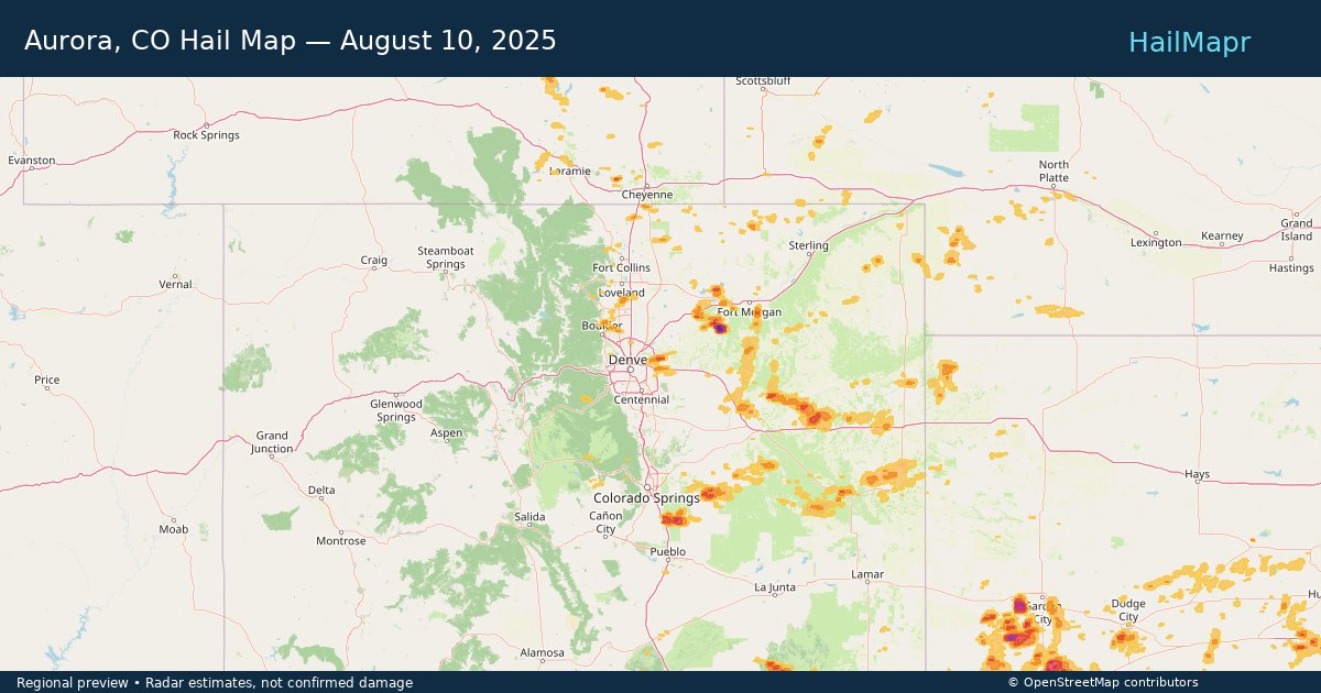 Aurora, CO Hail Map — August 10, 2025 — regional heatmap and storm polygons