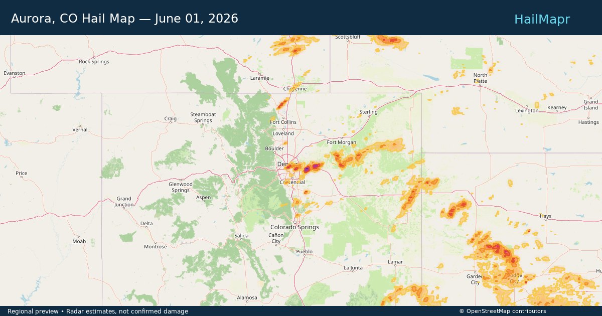 Aurora, CO Hail Map — June 01, 2026 — regional heatmap and storm polygons