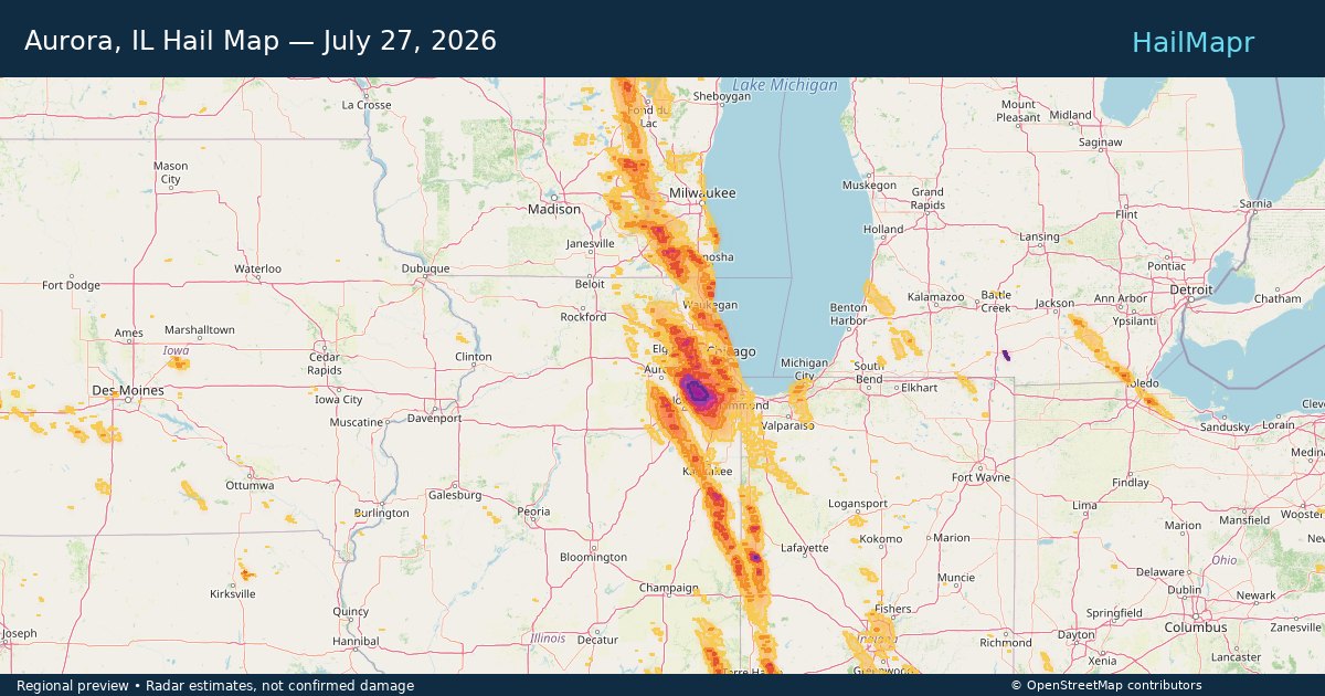 Aurora, IL Hail Map — July 27, 2026 — regional heatmap and storm polygons