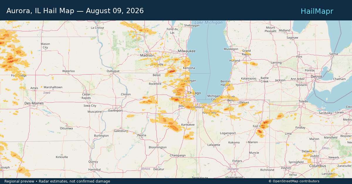 Aurora, IL Hail Map — August 09, 2026 — regional heatmap and storm polygons