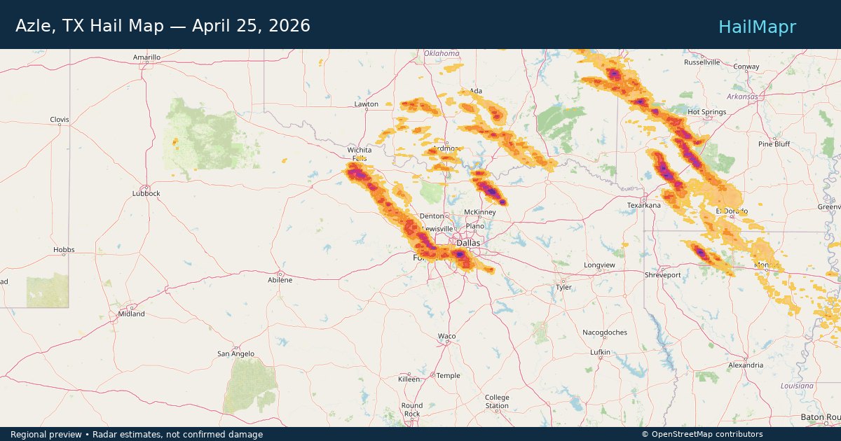 Azle, TX Hail Map — April 25, 2026 — regional heatmap and storm polygons