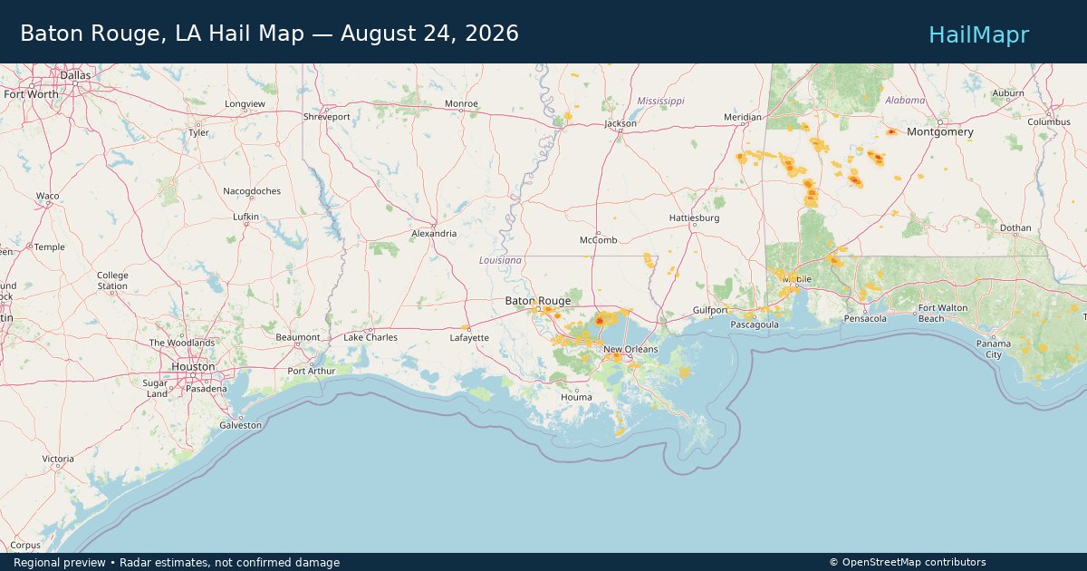 Baton Rouge, LA Hail Map — August 24, 2026 — regional heatmap and storm polygons
