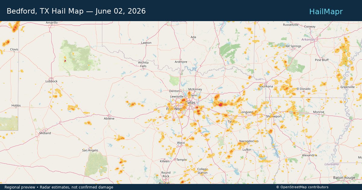 Bedford, TX Hail Map — June 02, 2026 — regional heatmap and storm polygons