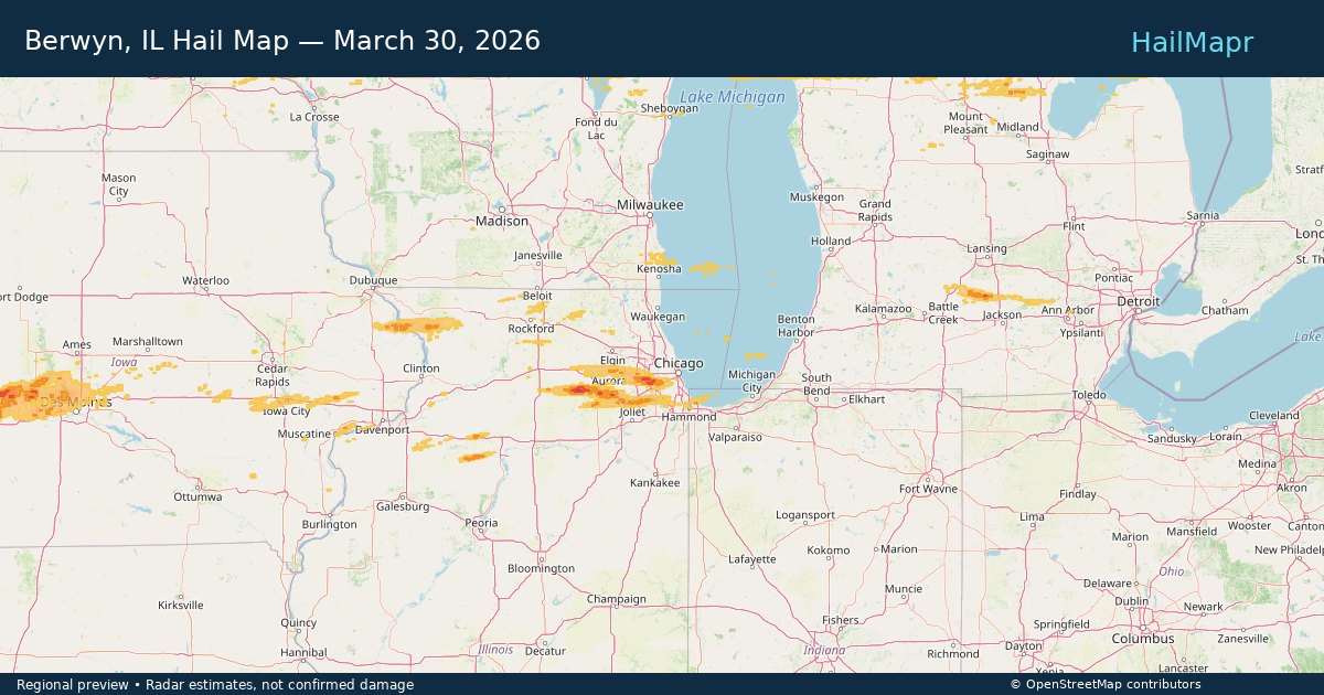 Berwyn, IL Hail Map — March 30, 2026 — regional heatmap and storm polygons