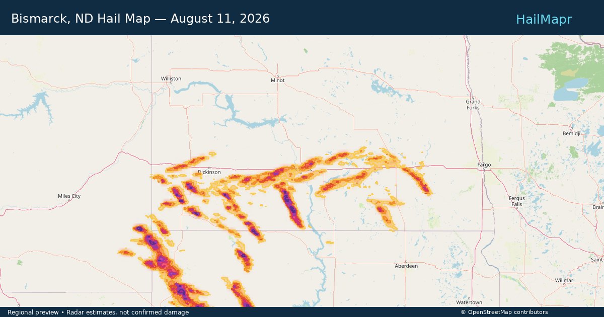 Bismarck, ND Hail Map — August 11, 2026 — regional heatmap and storm polygons