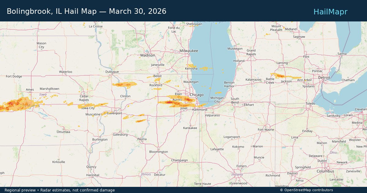 Bolingbrook, IL Hail Map — March 30, 2026 — regional heatmap and storm polygons