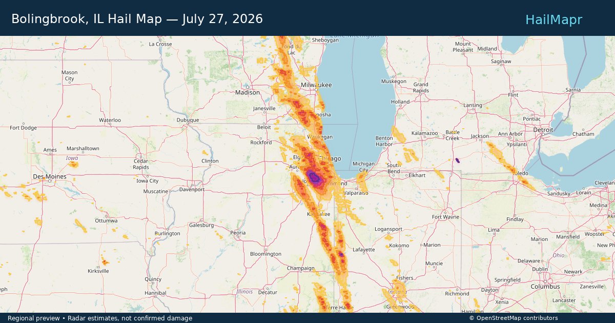 Bolingbrook, IL Hail Map — July 27, 2026 — regional heatmap and storm polygons