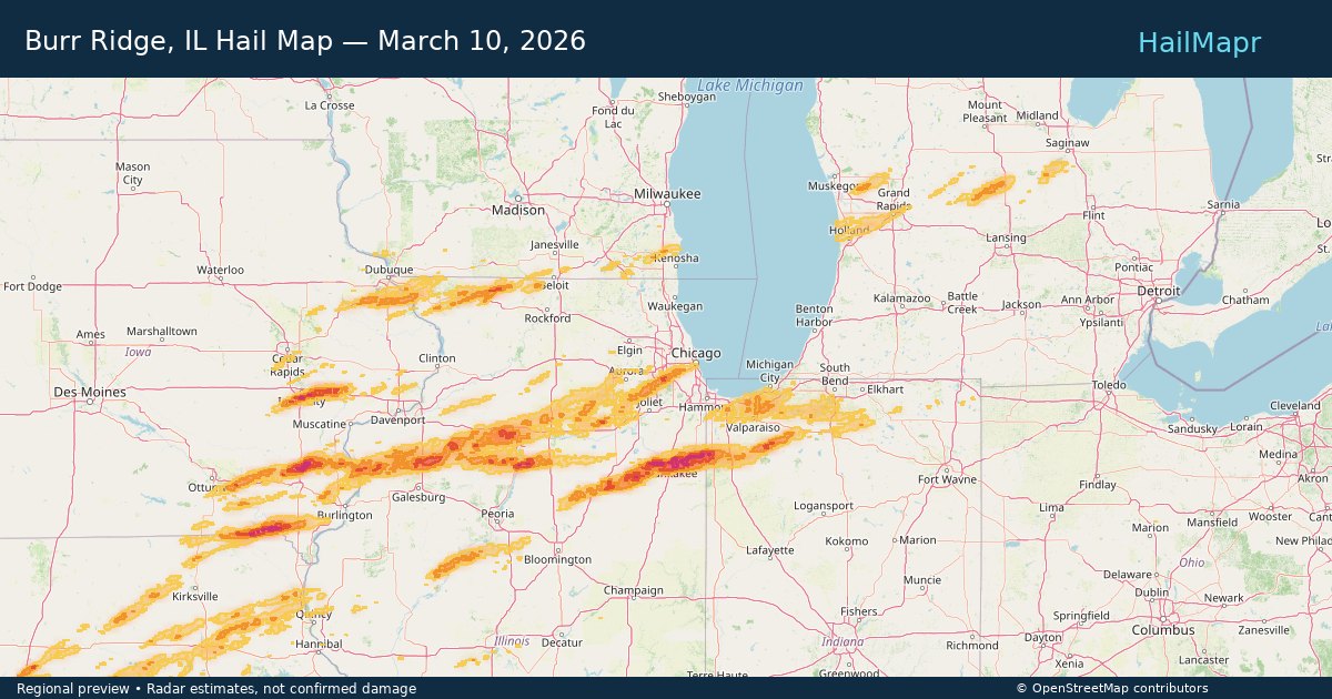 Burr Ridge, IL Hail Map — March 10, 2026 — regional heatmap and storm polygons
