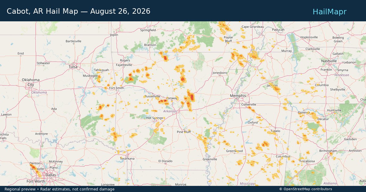 Cabot, AR Hail Map — August 26, 2026 — regional heatmap and storm polygons