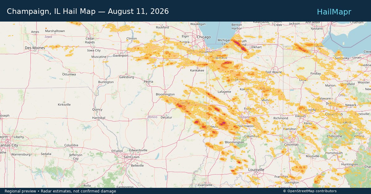 Champaign, IL Hail Map — August 11, 2026 — regional heatmap and storm polygons