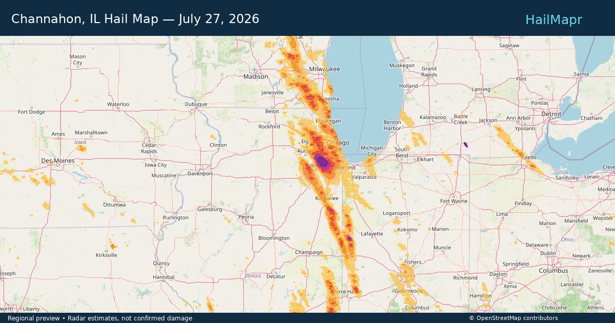 Channahon, IL Hail Map — July 27, 2026 — regional heatmap and storm polygons