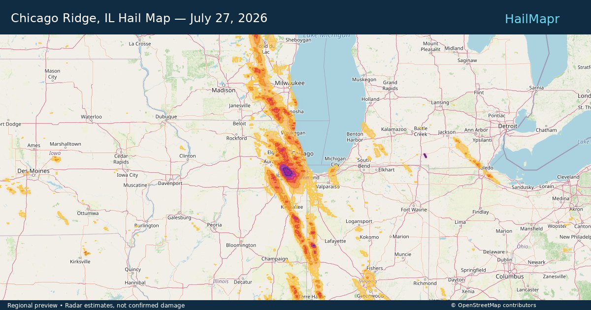 Chicago Ridge, IL Hail Map — July 27, 2026 — regional heatmap and storm polygons