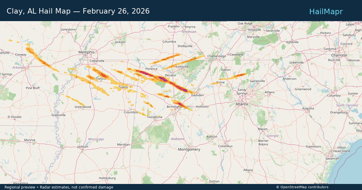 Clay, AL Hail Map — February 26, 2026 — regional heatmap and storm polygons