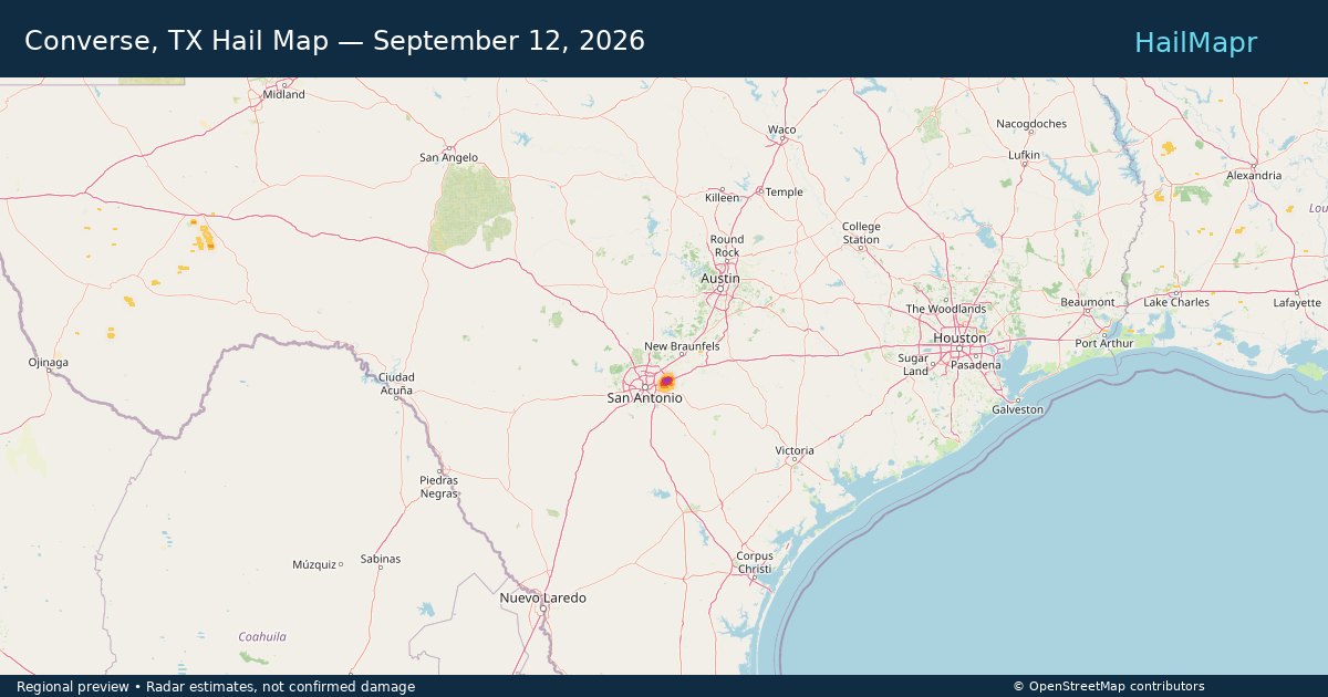 Converse, TX Hail Map — September 12, 2026 — regional heatmap and storm polygons