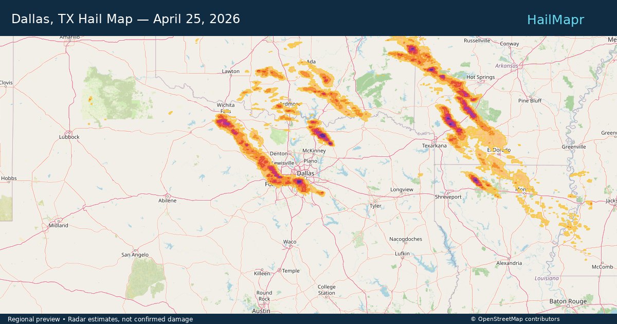 Dallas, TX Hail Map — April 25, 2026 — regional heatmap and storm polygons