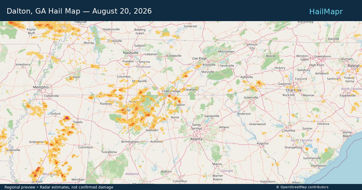 Dalton, GA Hail Map — August 20, 2026 — regional heatmap and storm polygons