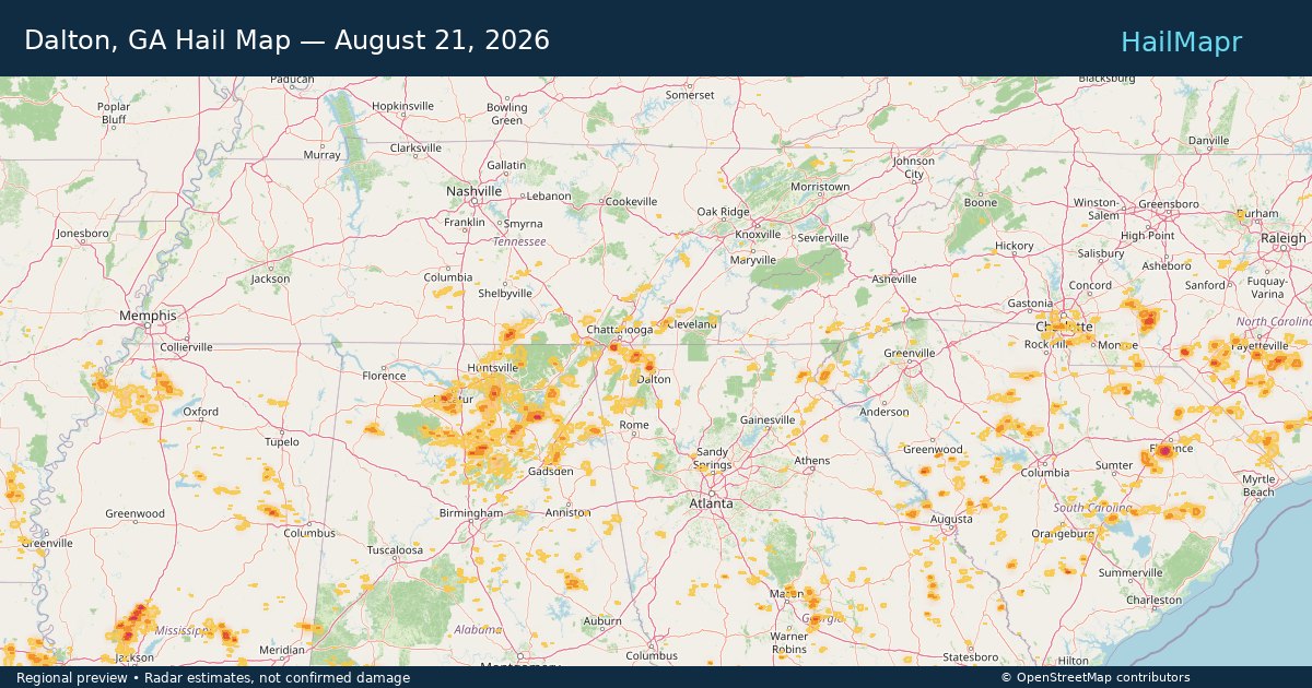 Dalton, GA Hail Map — August 21, 2026 — regional heatmap and storm polygons