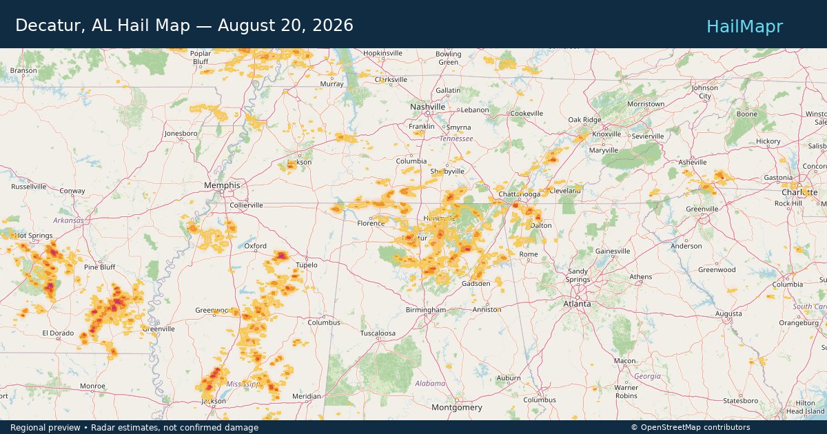 Decatur, AL Hail Map — August 20, 2026 — regional heatmap and storm polygons