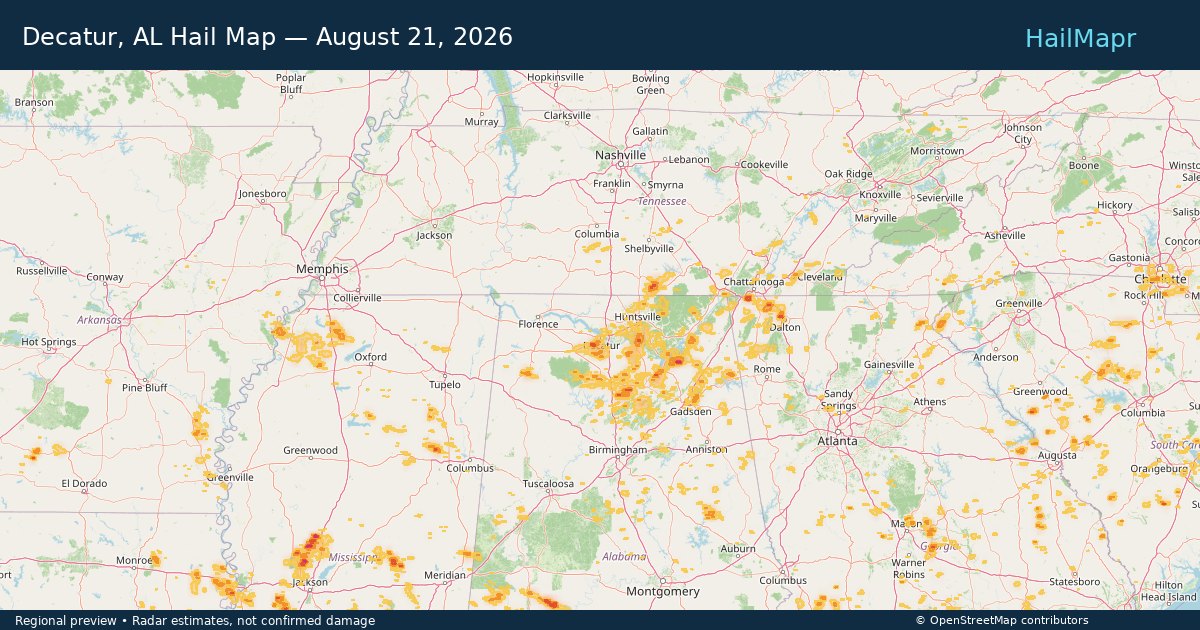 Decatur, AL Hail Map — August 21, 2026 — regional heatmap and storm polygons