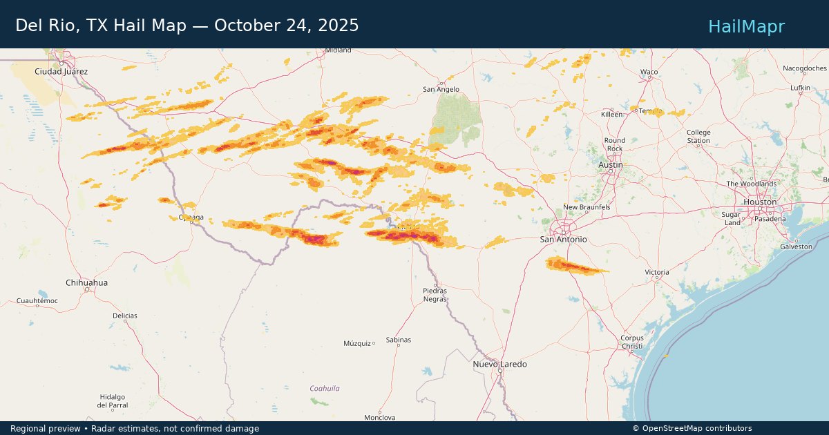 Del Rio, TX — October 24, 2025 — regional hail footprint preview