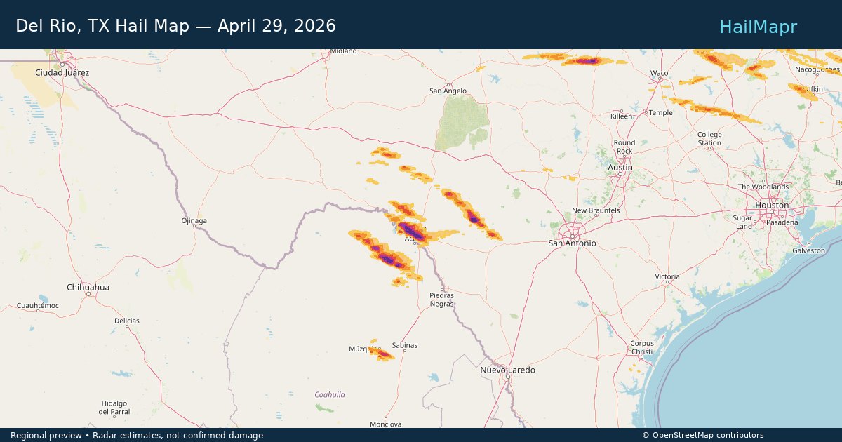Del Rio, TX Hail Map — April 29, 2026 — regional heatmap and storm polygons