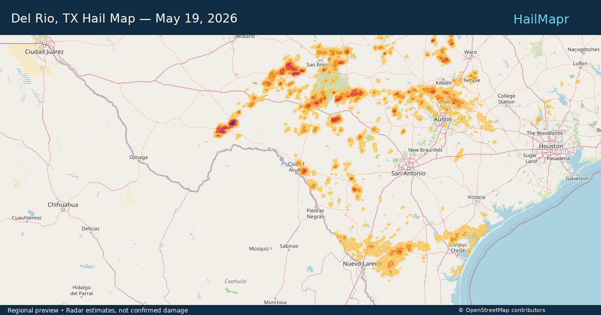 Del Rio, TX — May 19, 2026 — regional hail footprint preview