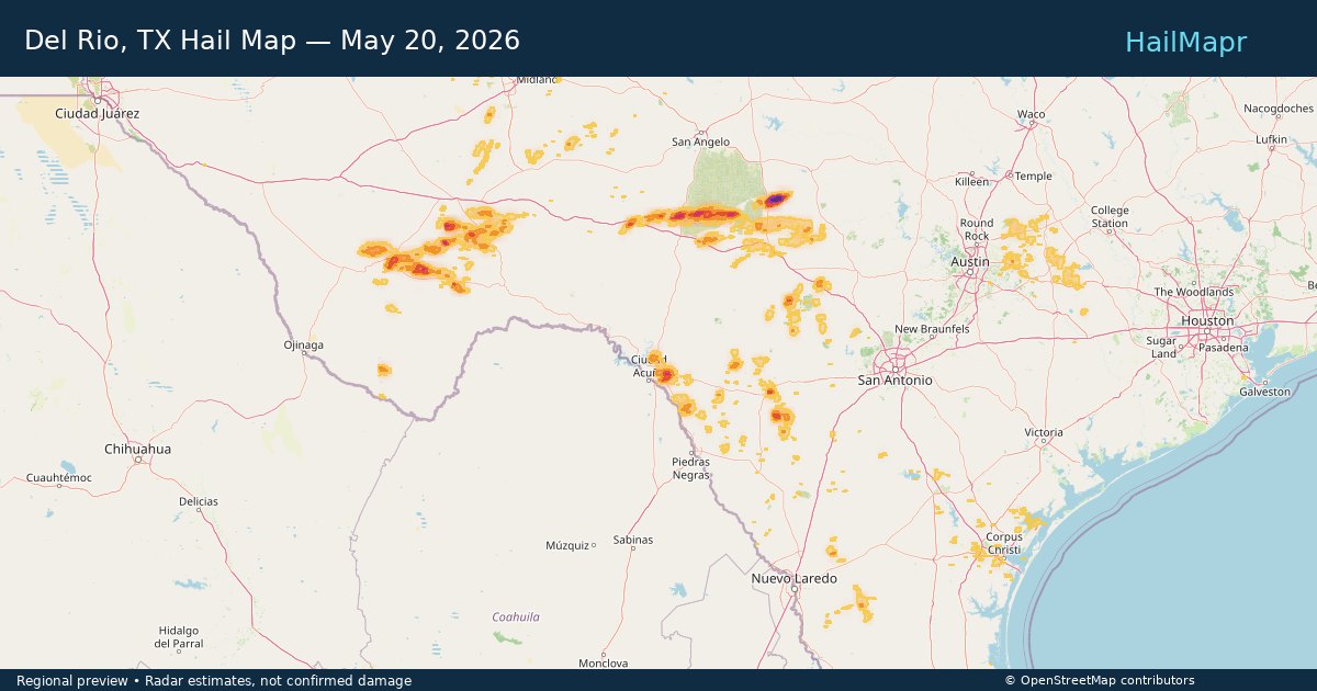 Del Rio, TX — May 20, 2026 — regional hail footprint preview