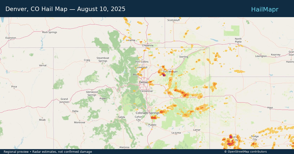 Denver, CO Hail Map — August 10, 2025 — regional heatmap and storm polygons