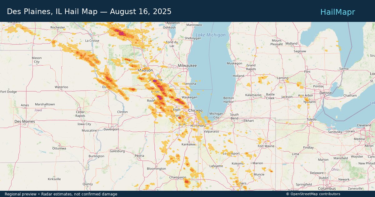 Des Plaines, IL Hail Map — August 16, 2025 — regional heatmap and storm polygons