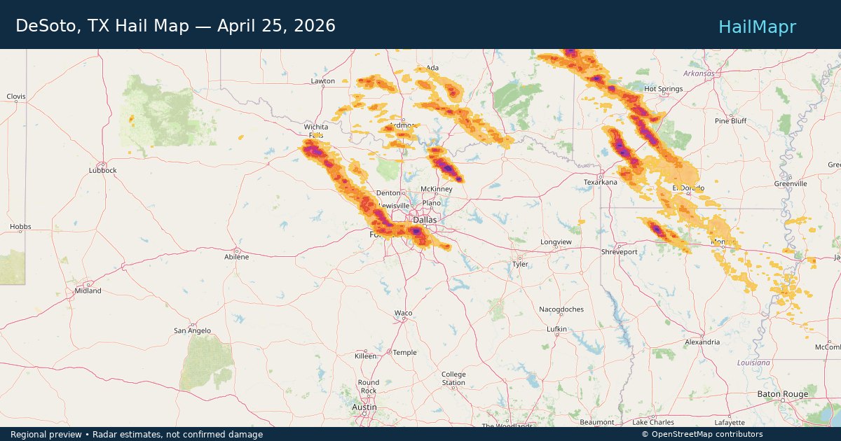 DeSoto, TX Hail Map — April 25, 2026 — regional heatmap and storm polygons
