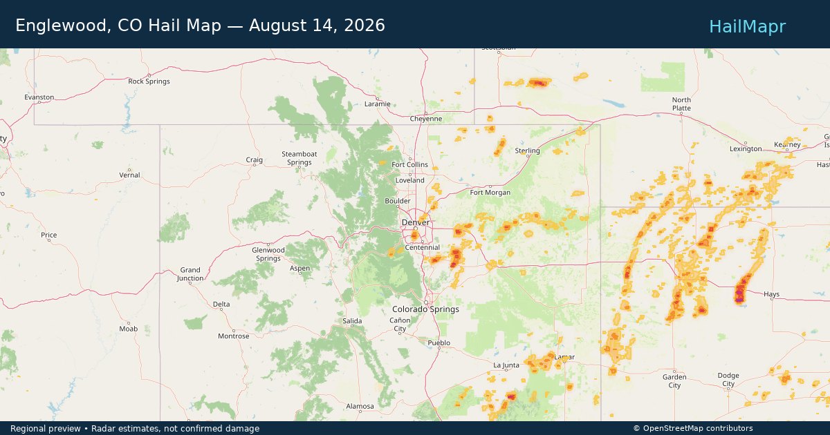 Englewood, CO Hail Map — August 14, 2026 — regional heatmap and storm polygons