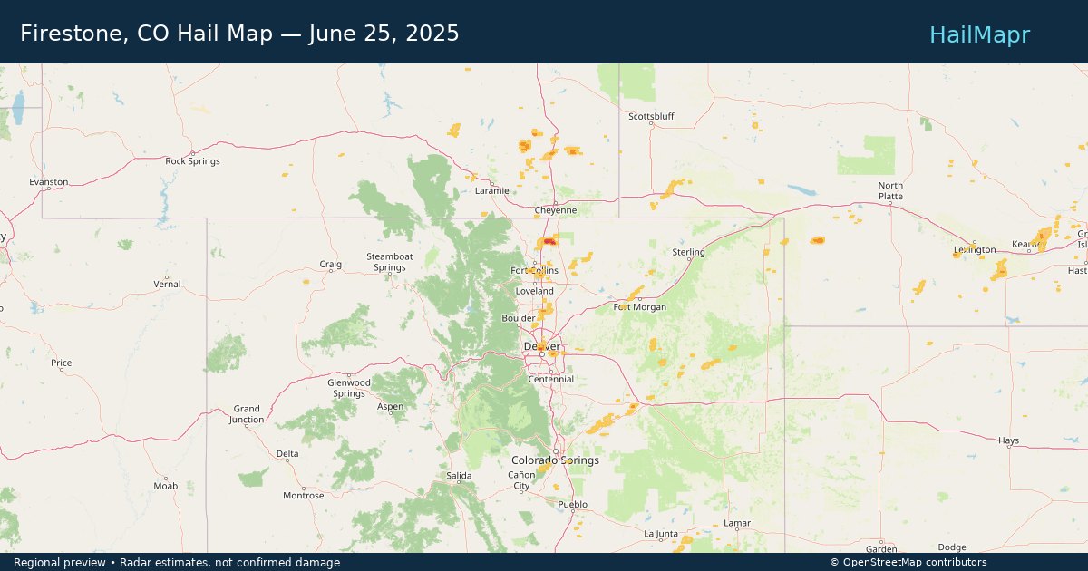Firestone, CO Hail Map — June 25, 2025 — regional heatmap and storm polygons
