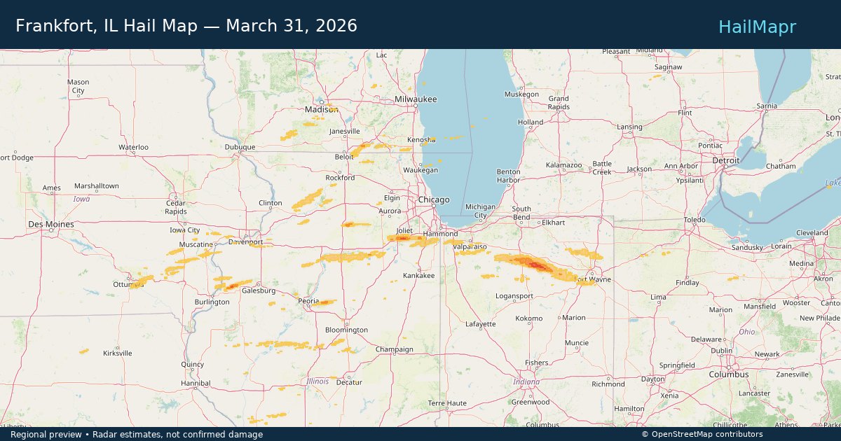 Frankfort, IL Hail Map — March 31, 2026 — regional heatmap and storm polygons