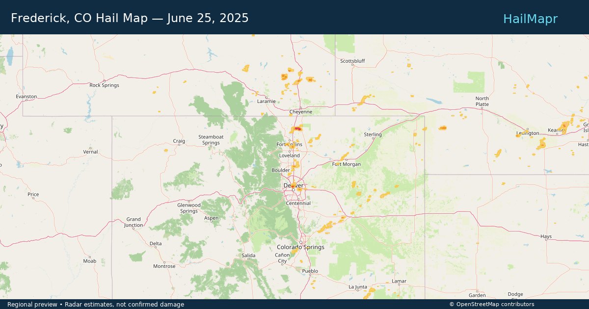 Frederick, CO Hail Map — June 25, 2025 — regional heatmap and storm polygons