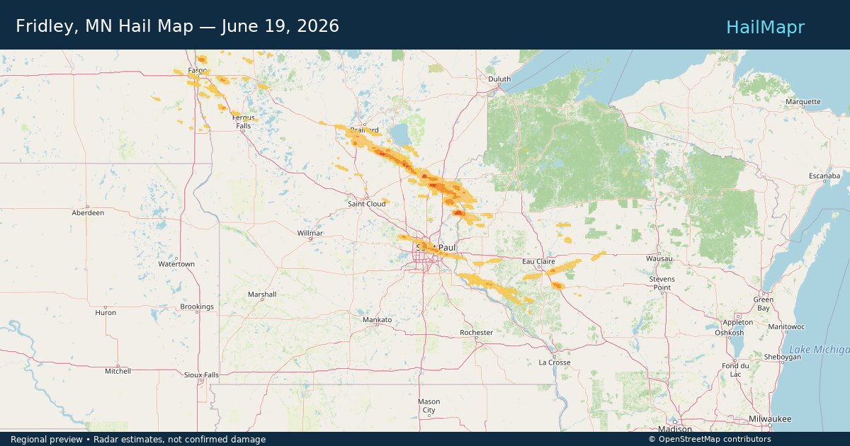 Fridley, MN Hail Map — June 19, 2026 — regional heatmap and storm polygons