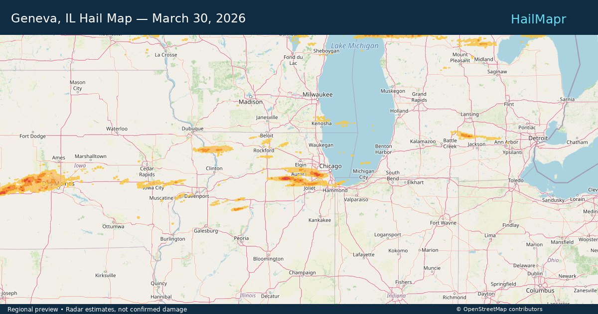 Geneva, IL Hail Map — March 30, 2026 — regional heatmap and storm polygons