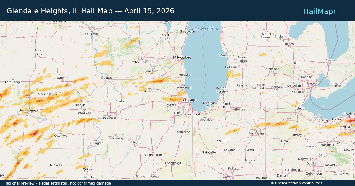Glendale Heights, IL Hail Map — April 15, 2026 — regional heatmap and storm polygons