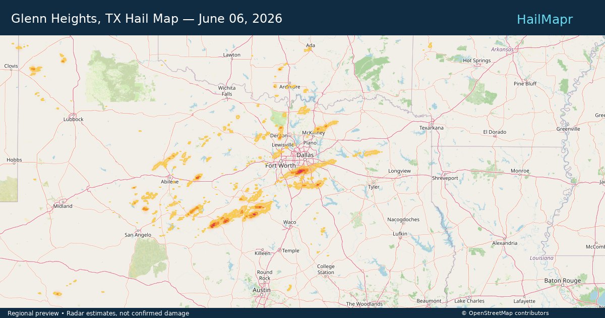 Glenn Heights, TX Hail Map — June 06, 2026 — regional heatmap and storm polygons
