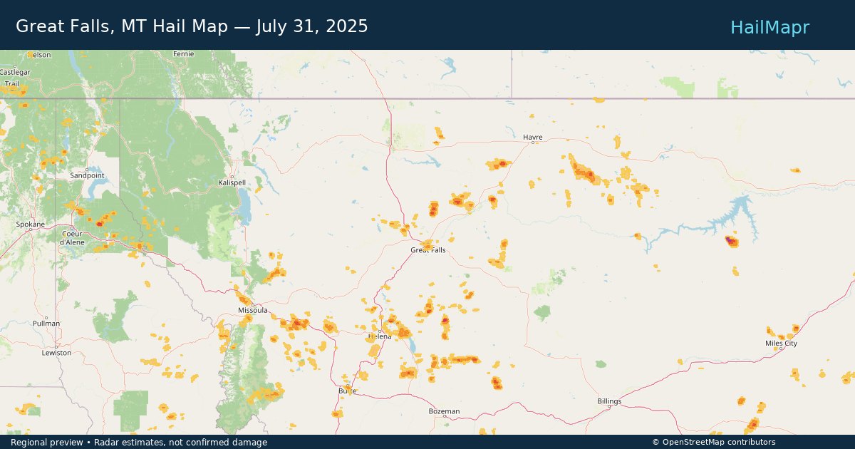 Great Falls, MT Hail Map — July 31, 2025 — regional heatmap and storm polygons