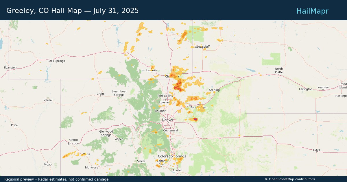 Greeley, CO Hail Map — July 31, 2025 — regional heatmap and storm polygons
