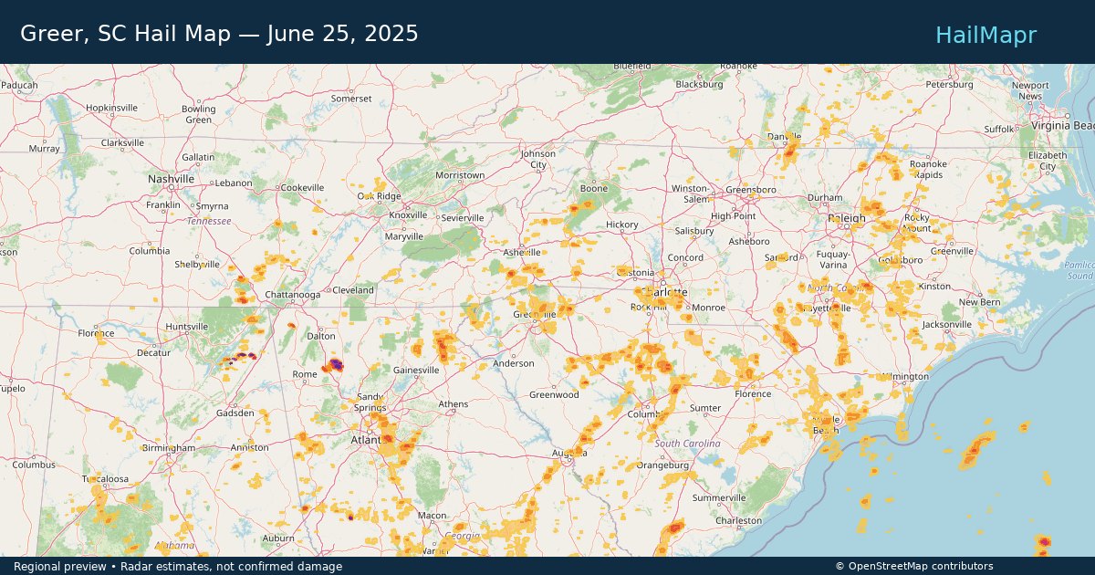 Greer, SC Hail Map — June 25, 2025 — regional heatmap and storm polygons