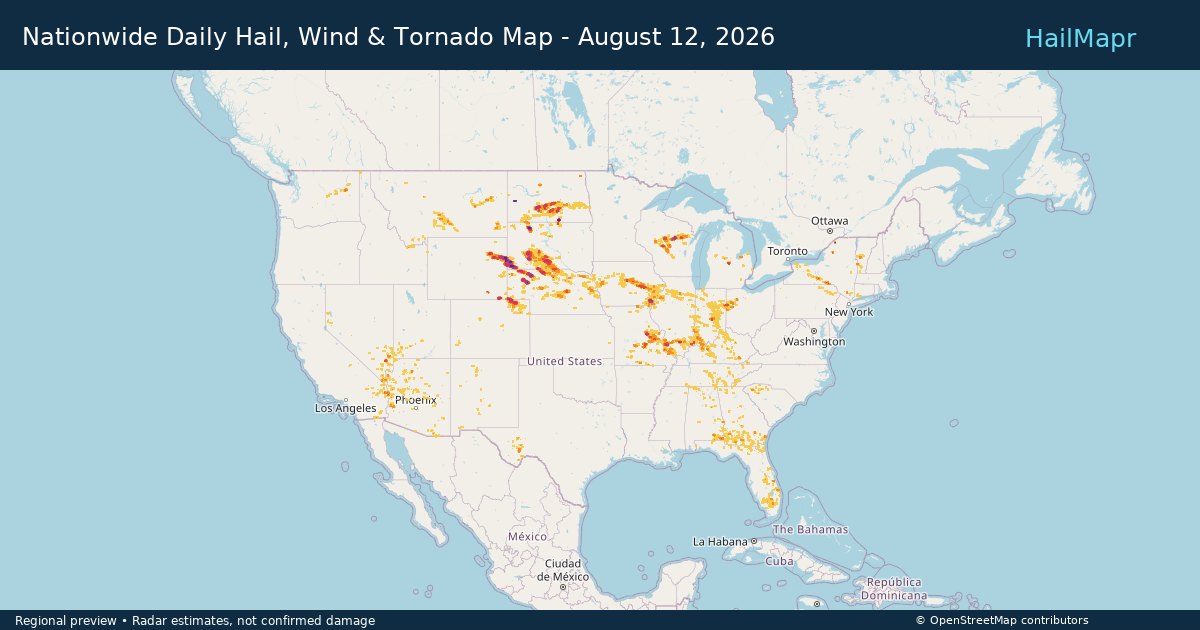 Nationwide Daily Hail, Wind & Tornado Map - August 12, 2026 — regional heatmap and storm polygons